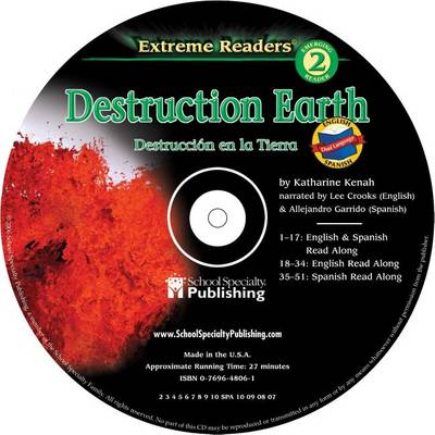 Cover of Destruction Earth English-Spanish Extreme Reader Audio CD