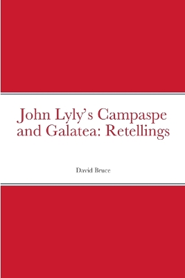 Book cover for John Lyly's Campaspe and Galatea