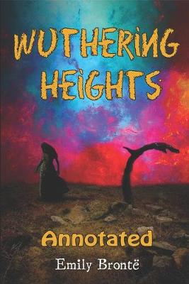 Book cover for Wuthering Heights Annotated Edition