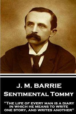 Book cover for J.M. Barrie - Sentimental Tommy