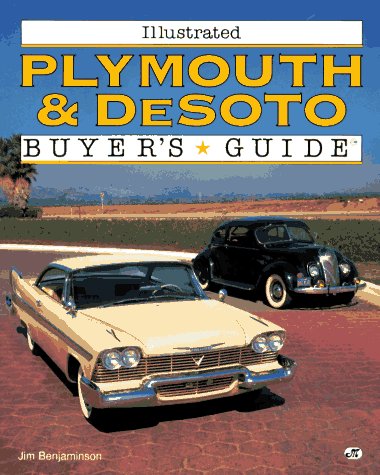 Book cover for Illustrated Plymouth and DeSoto Buyer's Guide
