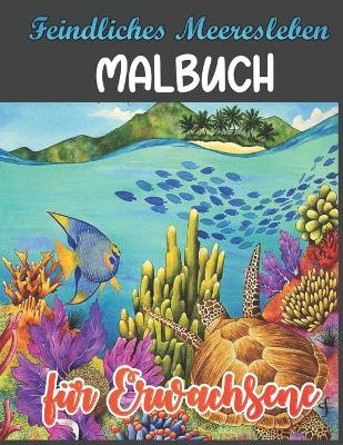 Book cover for Feindliches Meeresleben Malbuch fur Erwachsene