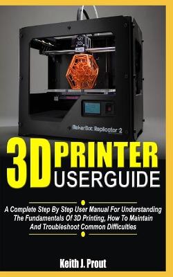 Book cover for 3D Printer User Guide