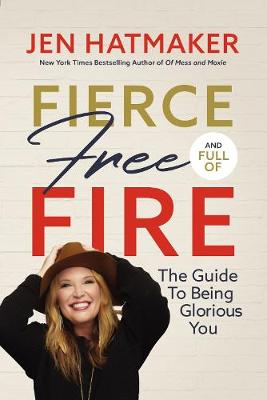 Book cover for Fierce, Free, and Full of Fire