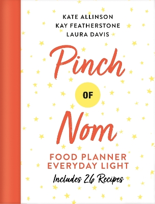 Cover of Pinch of Nom Food Planner: Everyday Light