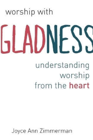 Cover of Worship with Gladness