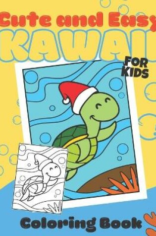 Cover of Cute and Easy Kawaii Coloring Book for Kids