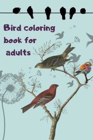 Cover of Bird coloring book for adults