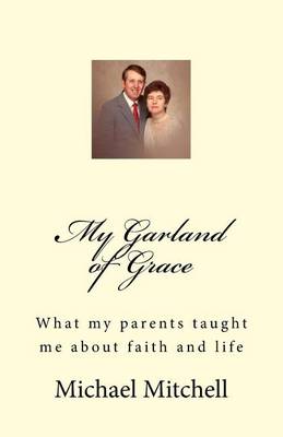 Book cover for My Garland of Grace