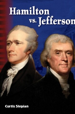 Cover of Hamilton vs. Jefferson