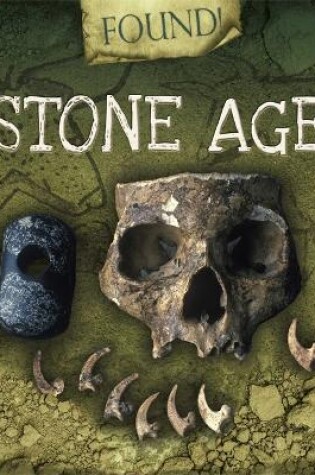Cover of Found!: Stone Age