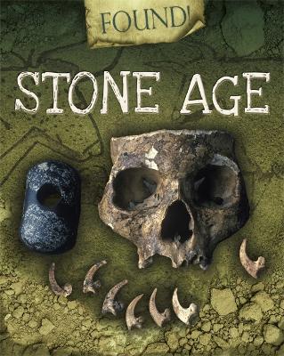 Book cover for Found!: Stone Age