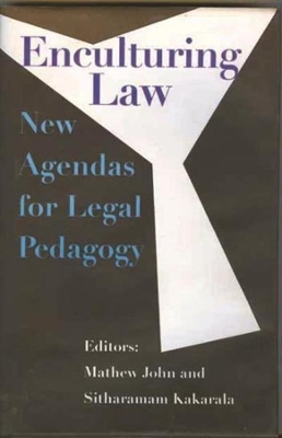 Cover of Enculturing Law - New Agendas for Legal Pedagogy