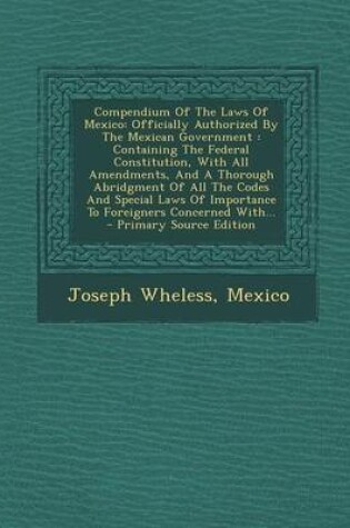 Cover of Compendium of the Laws of Mexico