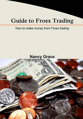 Book cover for Guide to Froex Trading