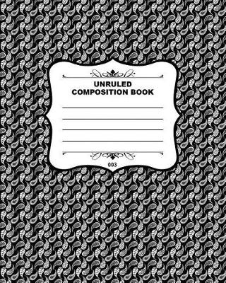 Book cover for Unruled Composition Book 003