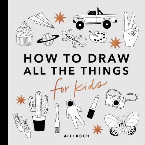 Book cover for All the Things: How to Draw Books for Kids