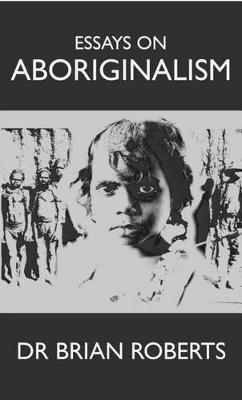 Book cover for Essays on Aboriginalism