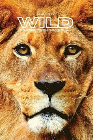 Cover of Animaux WILD Portraits en Gros Plan