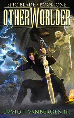 Cover of Otherworlder - A LitRPG / Gamelit Adventure