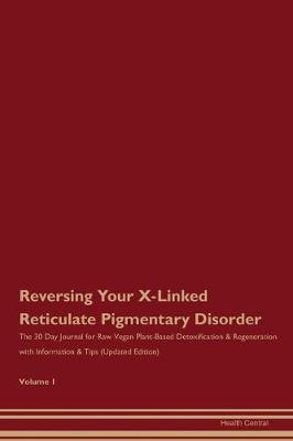 Book cover for Reversing Your X-Linked Reticulate Pigmentary Disorder