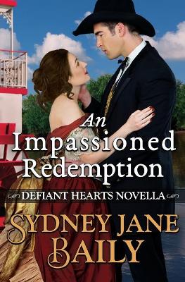 Book cover for An Impassioned Redemption