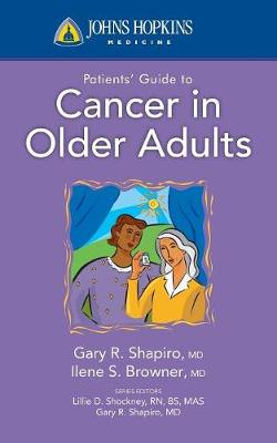 Book cover for Johns Hopkins Patients' Guide To Cancer In Older Adults