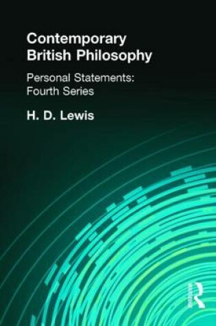 Cover of Contemporary British Philosophy: Personal Statements Fourth Series