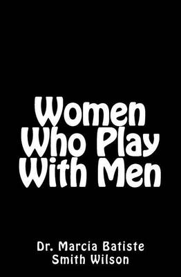 Book cover for Women Who Play With Men