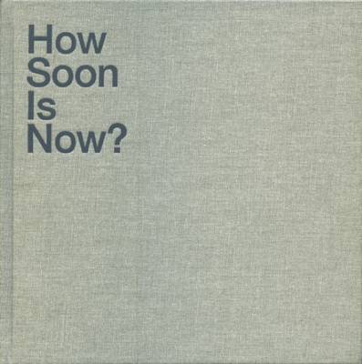 Cover of How Soon is Now?