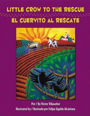 Book cover for Little Crow To The Rescue/El Cuervito al Rescate