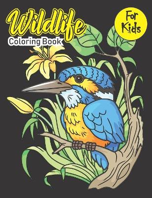 Book cover for Wildlife Coloring Book For Kids