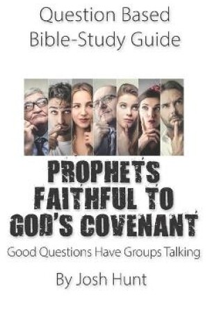 Cover of Question-based Bible Study Guide -- PROPHETS FAITHFUL TO GOD'S COVENANT