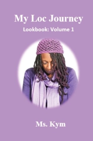 Cover of My Loc Journey