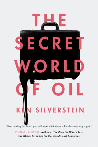 Book cover for The Secret World of Oil