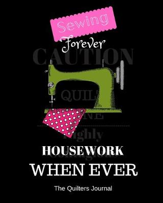 Book cover for Sewing Forever Housework Whenever!