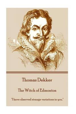 Book cover for Thomas Dekker - The Witch of Edmonton