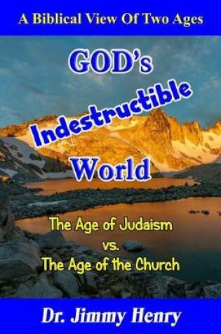 Cover of God's Indestructible World