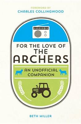 Book cover for For the Love of the Archers