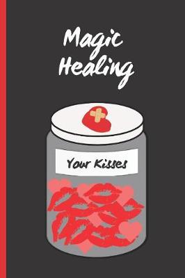 Book cover for Magic Healing - Your Kisses