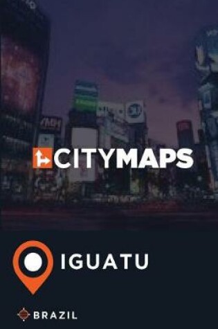 Cover of City Maps Iguatu Brazil