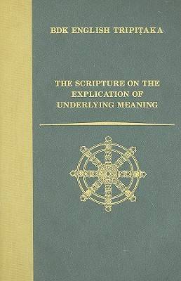 Book cover for The Scripture on the Explication of Underlying Meaning