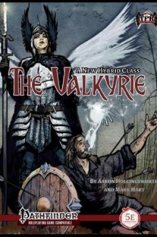 Cover of The Valkyrie Hybrid Class [PFRPG/5E]