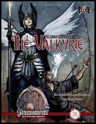 Book cover for The Valkyrie Hybrid Class [PFRPG/5E]