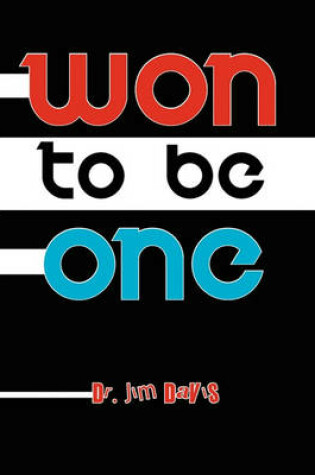 Cover of Won to Be One
