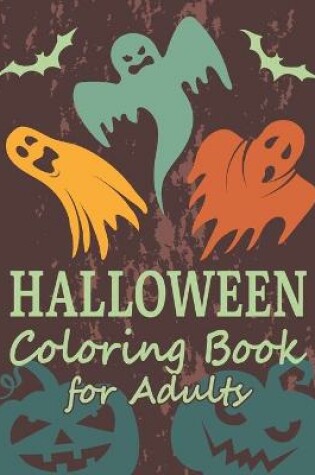 Cover of Halloween Coloring Book for Adults