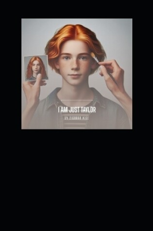 Cover of I am Just Taylor