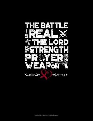 Cover of The Battle is Real, The Lord Is My Strength, Prayer is My Weapon, Sickle Cell Warrior