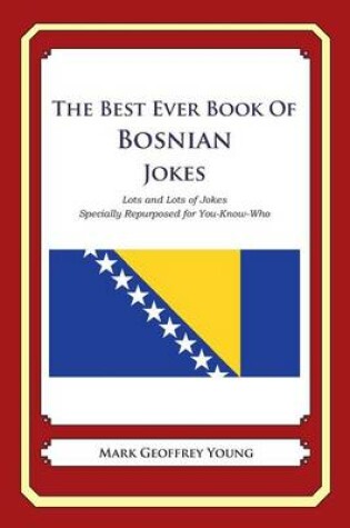 Cover of The Best Ever Book of Bosnian Jokes