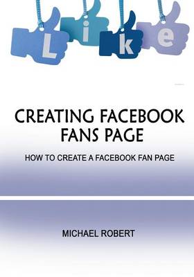 Book cover for Creating Facebook Fans Page